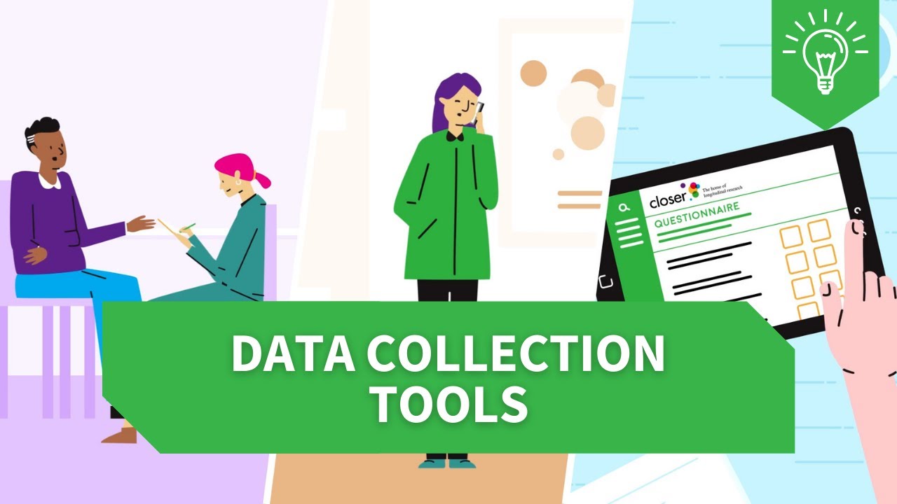 Data collection tools | CLOSER Learning Hub