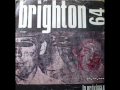 BRIGHTON 64 - La proxima vez