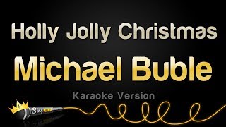 Michael Bublé - Holly Jolly Christmas (Karaoke Ve