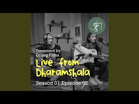 Live from Dharamshala Season 01 Episode 02 Gtashi and Kkush (Live)
