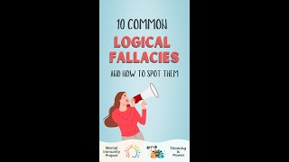 10 Common Logical Fallacies and How to Spot Them