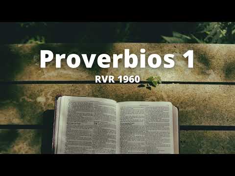 Proverbs 1 - Reina Valera 1960 (Audio Bible)