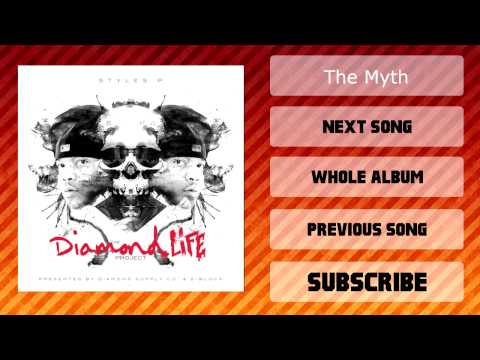 Styles P - The Diamond Life Project [The Myth]