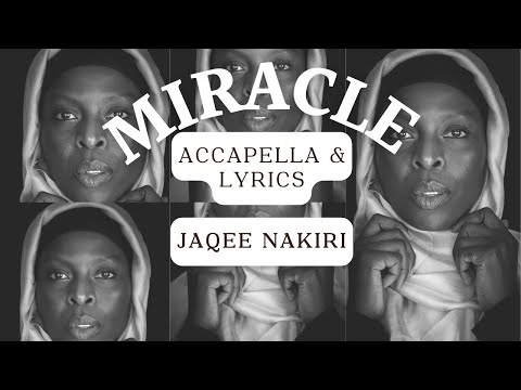 Miracle (Official Accapell  and Lyric Video ) 2025