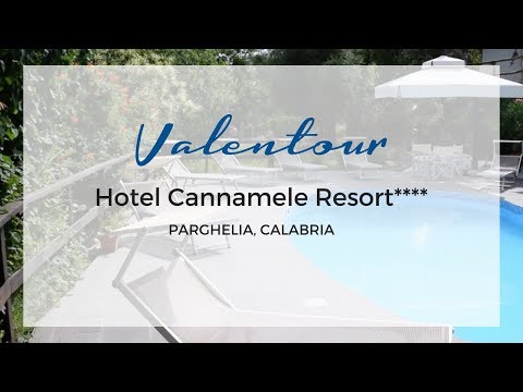 Valentour Hotel Cannamele Resort