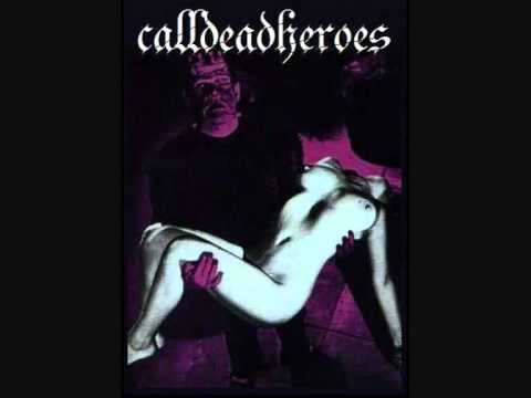 Calldeadheroes - Unhallowed Youth