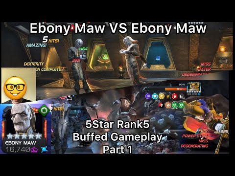 Buffed Ebony Maw 5 Star Rank 5 Gameplay! (Part 1) Marvel Contest of Champions
