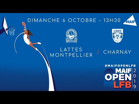 MAIF OPEN LFB 2019 - Lattes Montpellier / Charnay