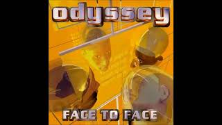Odyssey - Face To Face (Face The House Mix)