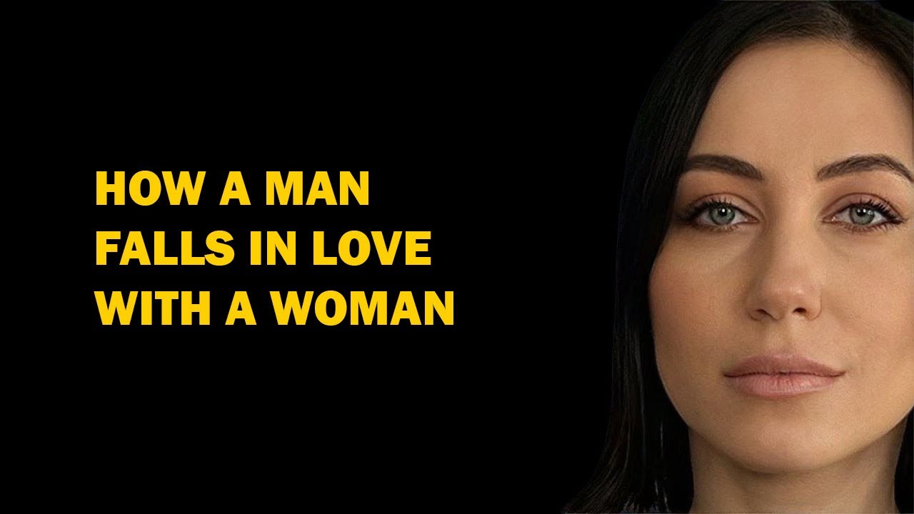 7 Stages: How Men Fall in Love. The Psychology of Relationships Between Men and Women