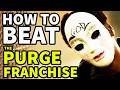 How To Beat EVERY PURGE NIGHT In The Purge Movies