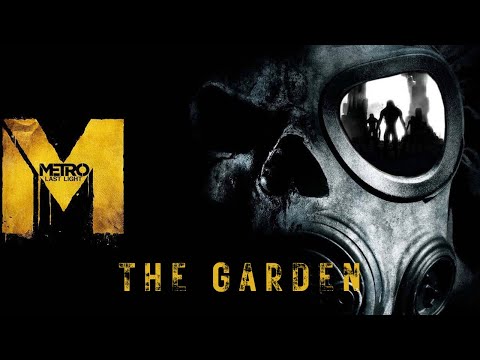 Metro: Last Light Walkthrough - Part 27 - The Garden - No Commentary - Ranger Hardcore Difficulty