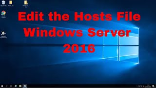 YouTube Thumbnail for How to edit the hosts file on Windows Server 2016