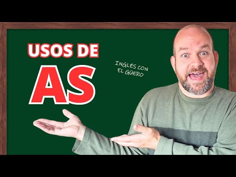 ¡Aprende todos los usos de AS en inglés en 13 minutos!