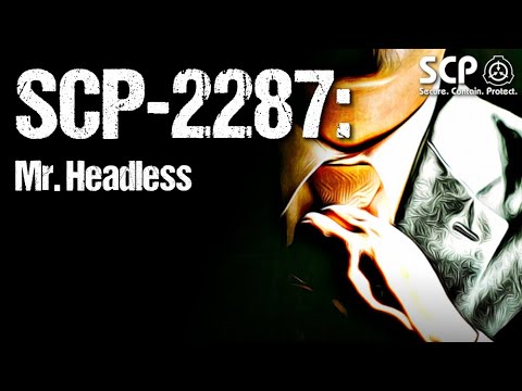 SCP-2287: Mr. Headless | German Creepypasta (Grusel, Horror, Hörbuch) DEUTSCH