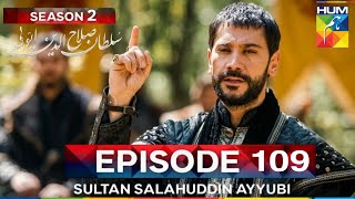 Sultan Salahuddin Ayyubi 𝗦𝗲𝗮𝘀𝗼𝗻 𝟮 Episode 109 - 23 August 2026 - HUM TV