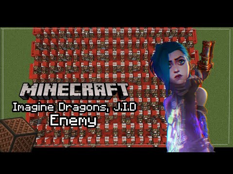 Trung Noob YT - Imagine Dragons - Enemy (Arcane League Of Legends) | Minecraft Note Block Cover