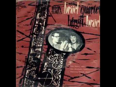 Max Brüel - Max Brüel Quartet Featuring Birgit Brüel 1953