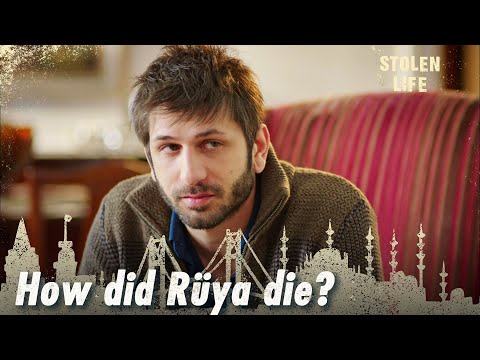 How did Rüya die? - Stolen Life | Short Scenes