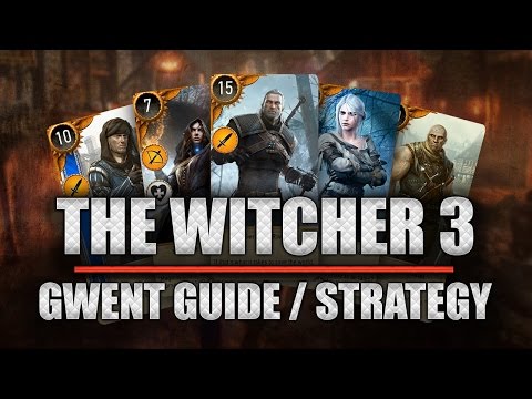 THE WITCHER 3 [Gameplay] Gwent / Gwint Guide Strategy ★ Deutsch | Highscore Heroes
