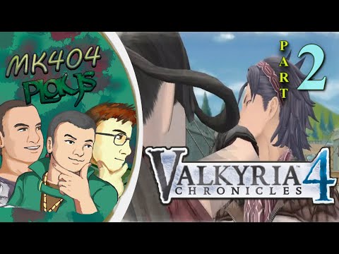 MK404 Plays Valkyria Chronicles 4 PT2 - Funny Raz Button[Squad 7 DLC, Advance Ops, Ch. 3-4]