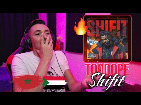 Toodope - Shifit ( Réaction ) 🇲🇦🇸🇩🔥