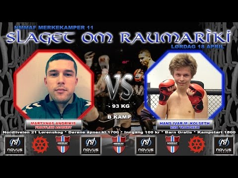 03 NMMAF Merkekamper 11: Andrikis vs Kolseth