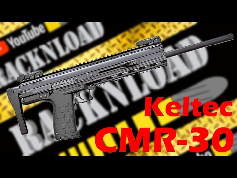Keltec CMR 30 **FULL RACKNLOAD REVIEW**