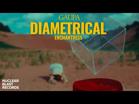 GAUPA - Diametrical Enchantress (OFFICIAL MUSIC VIDEO)