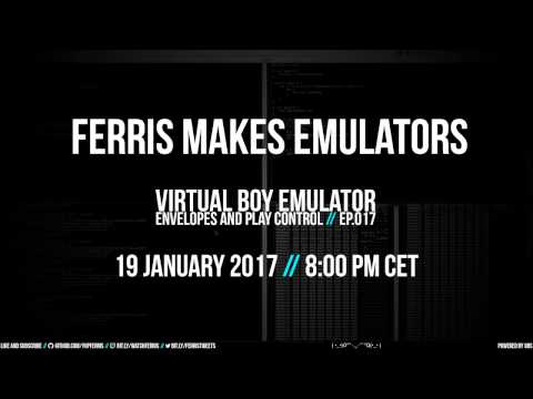 Ferris Makes Emulators Ep.017 - Envelopes and Play Control