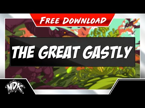 ♪ MDK - The Great Gastly [FREE DOWNLOAD] ♪