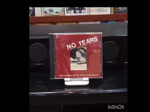 No Tears - Ayako Hosokawa with the Masaru Imada Quartet