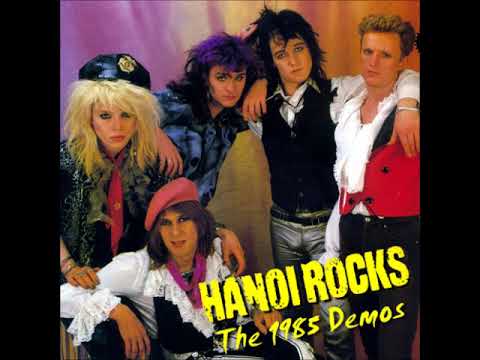 Hanoi Rocks - 1985 Demos.