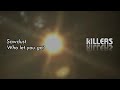 The Killers Who let you go? (Inglés - Español)