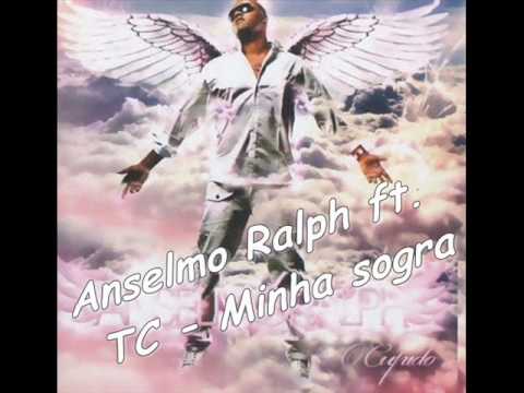 Anselmo Ralph ft. TC - Minha sogra [2009]