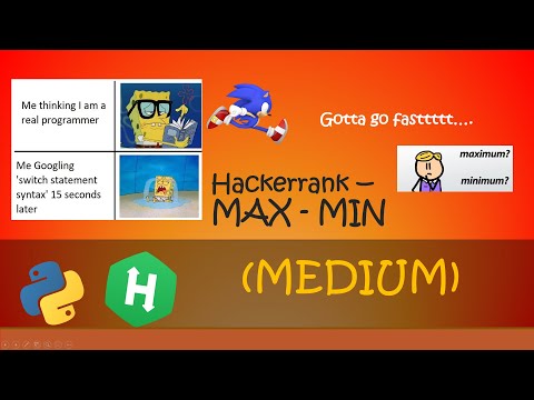 Hackerrank Maxmin Walkthrough Python Hackerrank