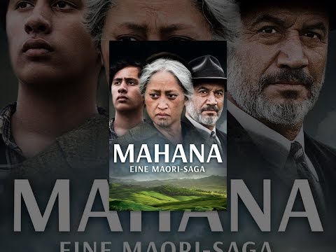 Mahana - Eine Maori-Saga