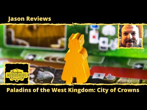 Jason’s Board Game Diagnostics of Paladins of the West Kingdom: City of Crowns