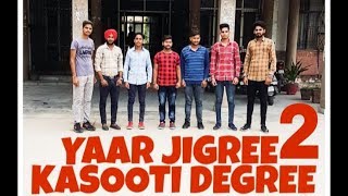 Yaar Jigree Kasooti Degree 2  - Sharry Mann |Mista Baaz| Video new punjabi song 2018