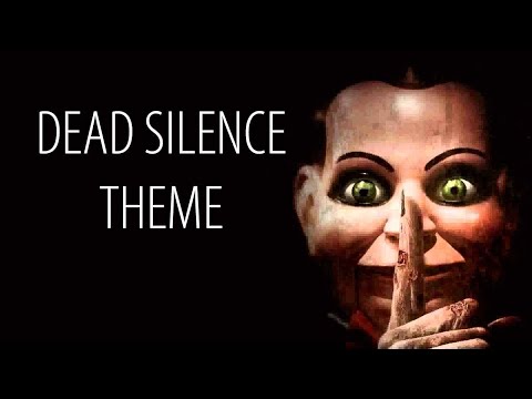 Dead Silence Theme Suite: Charlie Clouser