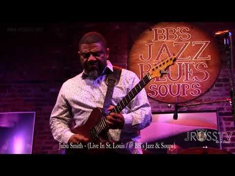 James Ross @  (Guitarist) Jubu Smith & Eric "Pik Funk" Smith - www.Jross-tv.com (St. Louis)