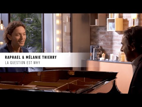 Raphael et Melanie Thierry "La question est why "— La vie secrète des chansons — André Manoukian