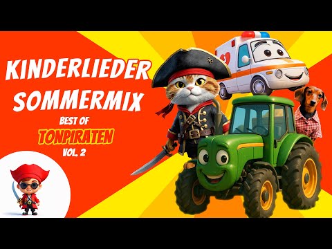 Kinderlieder Sommermix - Best of Tonpiraten Vol. 2 - Die besten Kinderparty-Hits mit Text