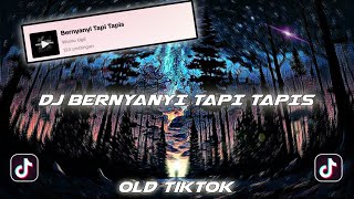 Download lagu DJ BERNYANYI TAPI TAPIS | slow & reverb | OLD 2022  |𝙈𝙞𝙭 𝙒𝙄𝙎𝙉𝙐 𝙐𝙂𝙄𝙇🎟 PERNAH VIRAL DI TIKTOK!!.. mp3