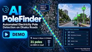 AI PoleFinder – Automated Electricity Pole Detection on Dhaka Roads (Demo)