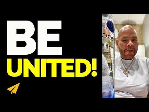 I Am for SOLIDARITY AND UNITY! - Fat Joe Live Motivation