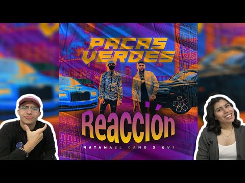 REACCIÓN 🇲🇽II Ovi x Natanael Cano - Pacas Verdes [Official Video] 💸