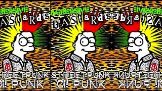 Agressive Bastards - Streetpunk Oi! Punk  (FULL ALBUM)