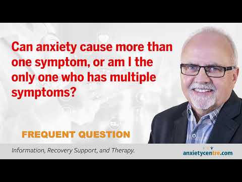Can Anxiety Cause More Than One Symptom?