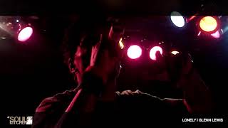 SOUL KITCHEN 4 YEAR ANNIVERSARY | GLENN LEWIS  - LONELY - LIVE IN TORONTO